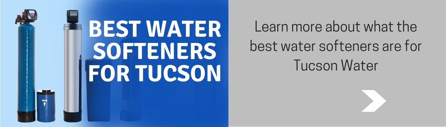 best water softeners for Tucson water